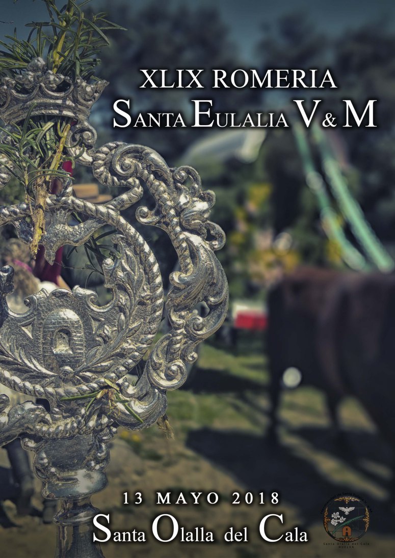 Romería de Santa Eulalia 2018 Santa Olalla del Cala